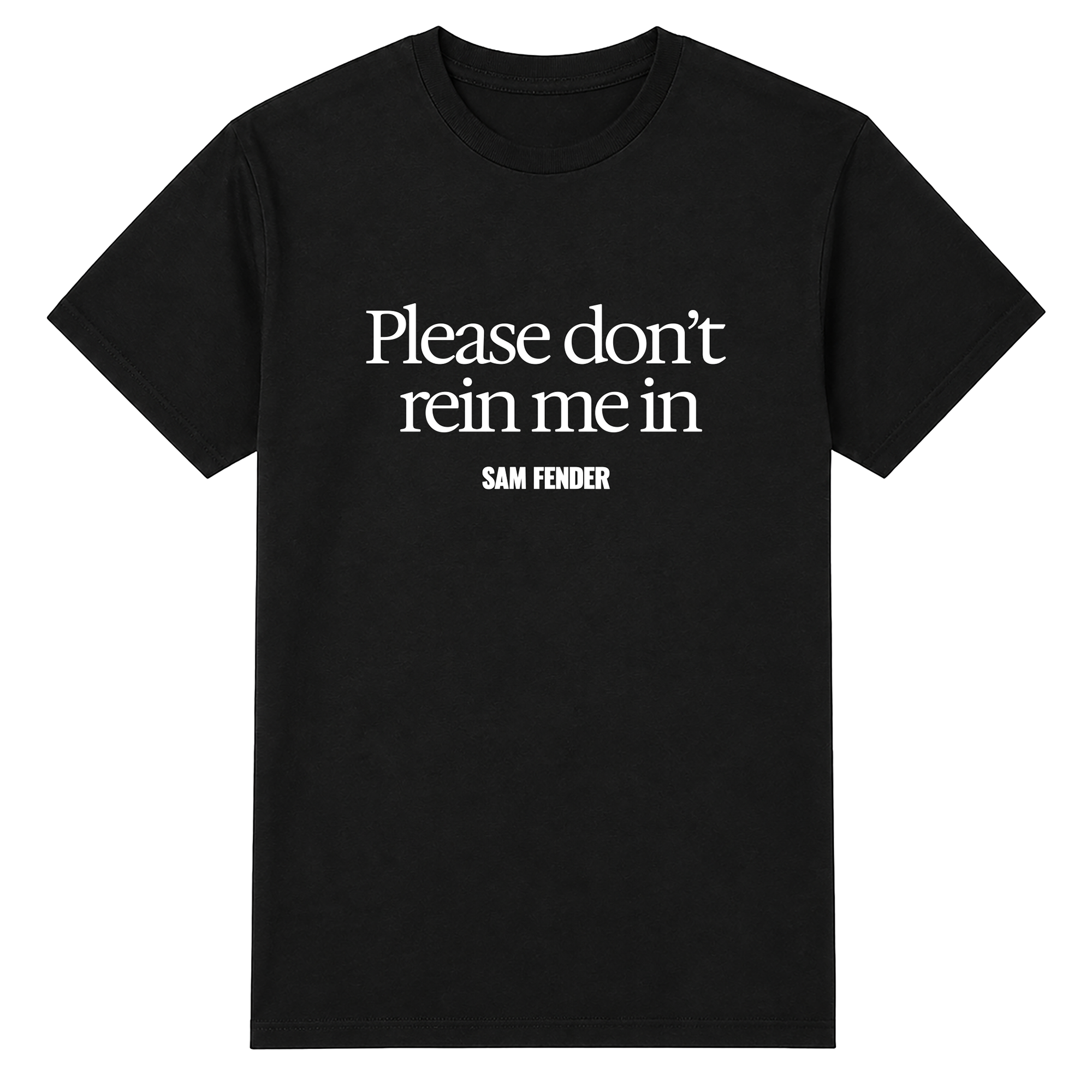 Rein Me In Black T-Shirt