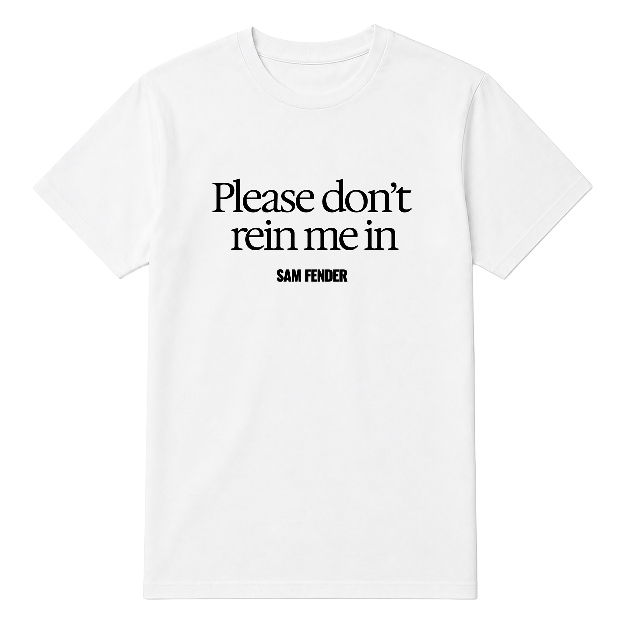 Rein Me In White T-Shirt