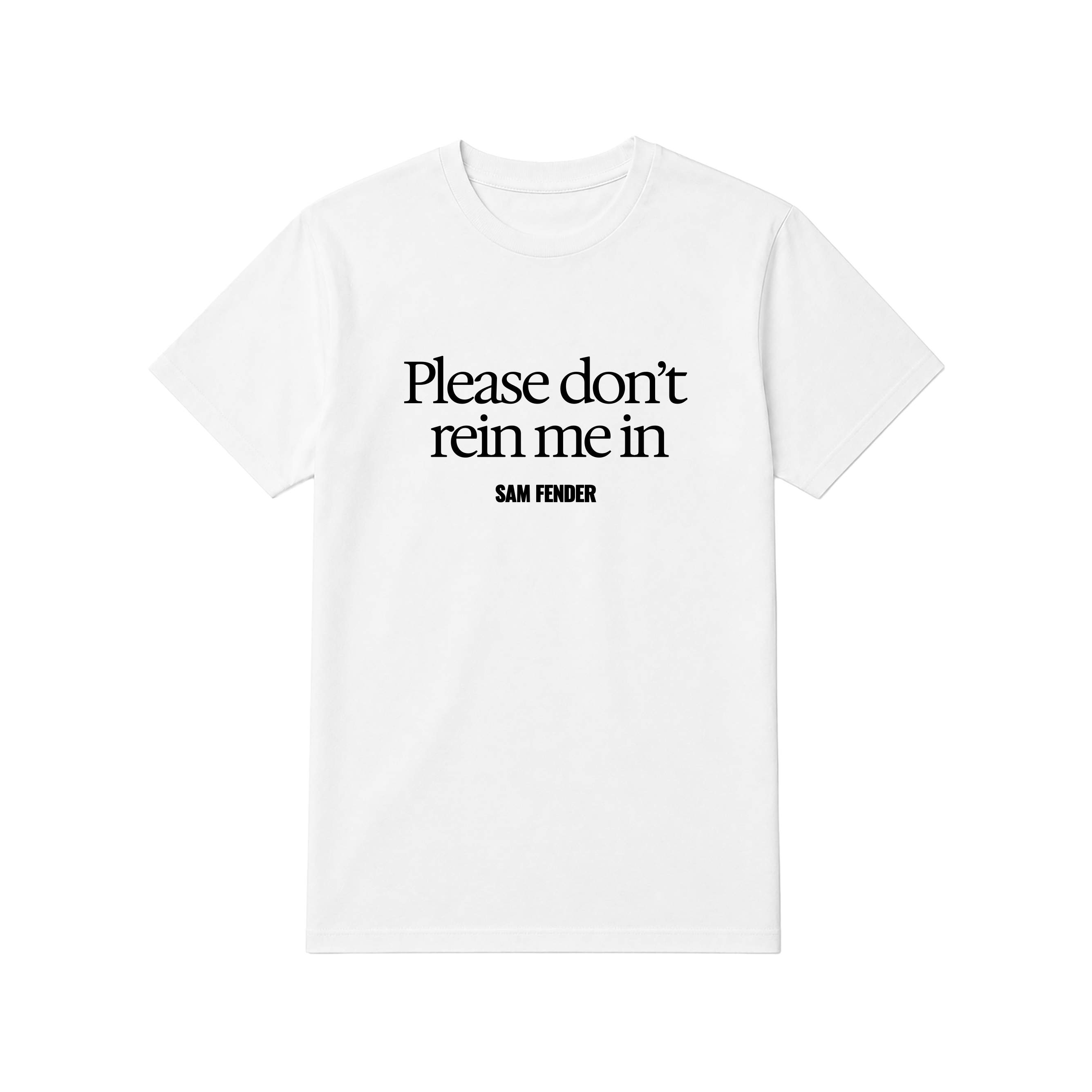 Rein Me In White T-Shirt